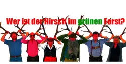 Logo van Wer ist der Hirsch im grünen Forst?