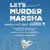 Let's Murder Marsha logo
