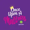 Logo van Once Upon a Mattress: Youth Edition