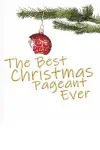 Logo von The Best Christmas Pageant Ever
